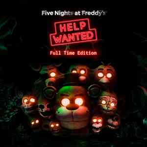 Five Nights at Freddy's: Help Wanted - Full Time Edition Украина. Личный аккаунт.